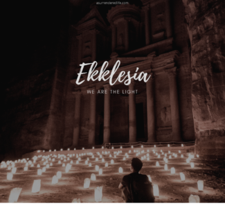 We are EKKLESIA – the called out ones!